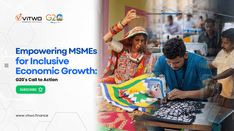 Empowering MSMEs for Inclusive Economic Growth: G20's Call to Action